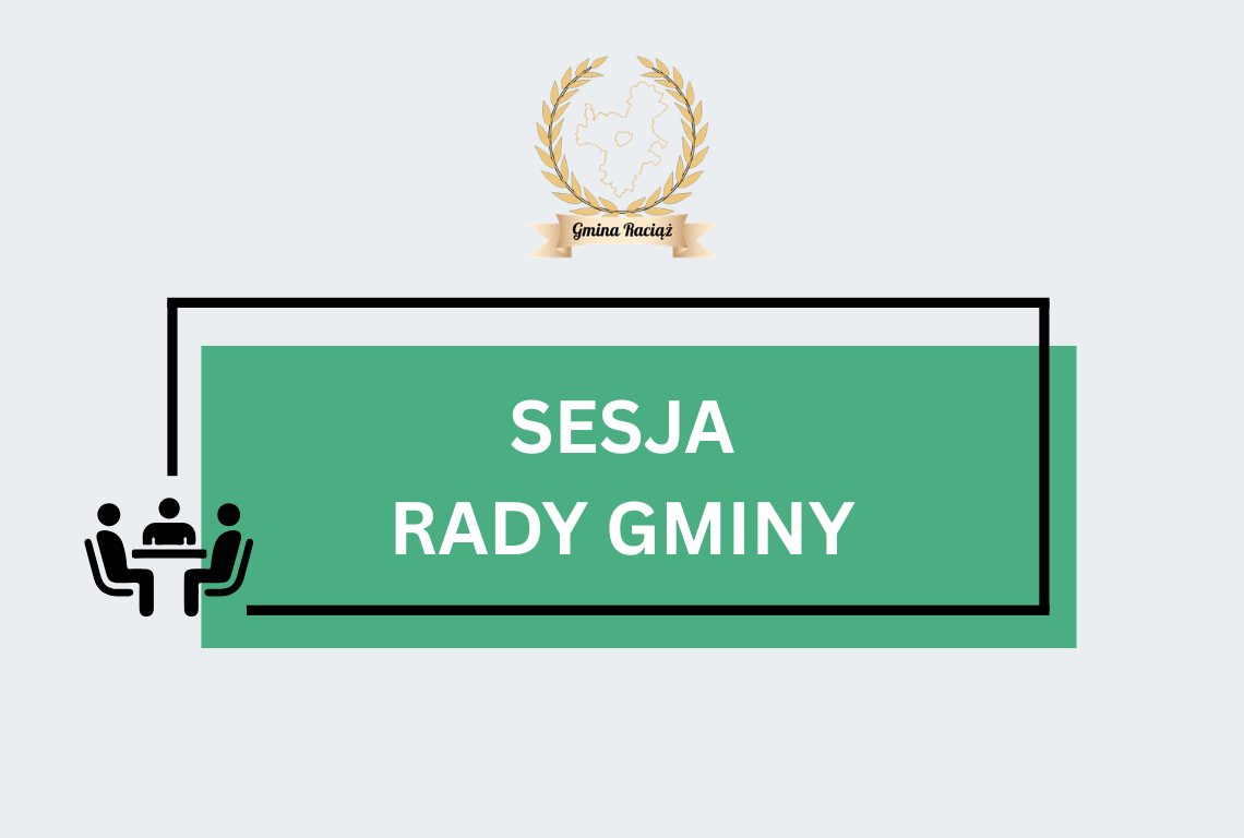 XXXIII sesja Rady Gminy Raciąż