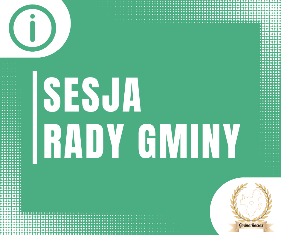 IX sesja Rady Gminy Raciąż