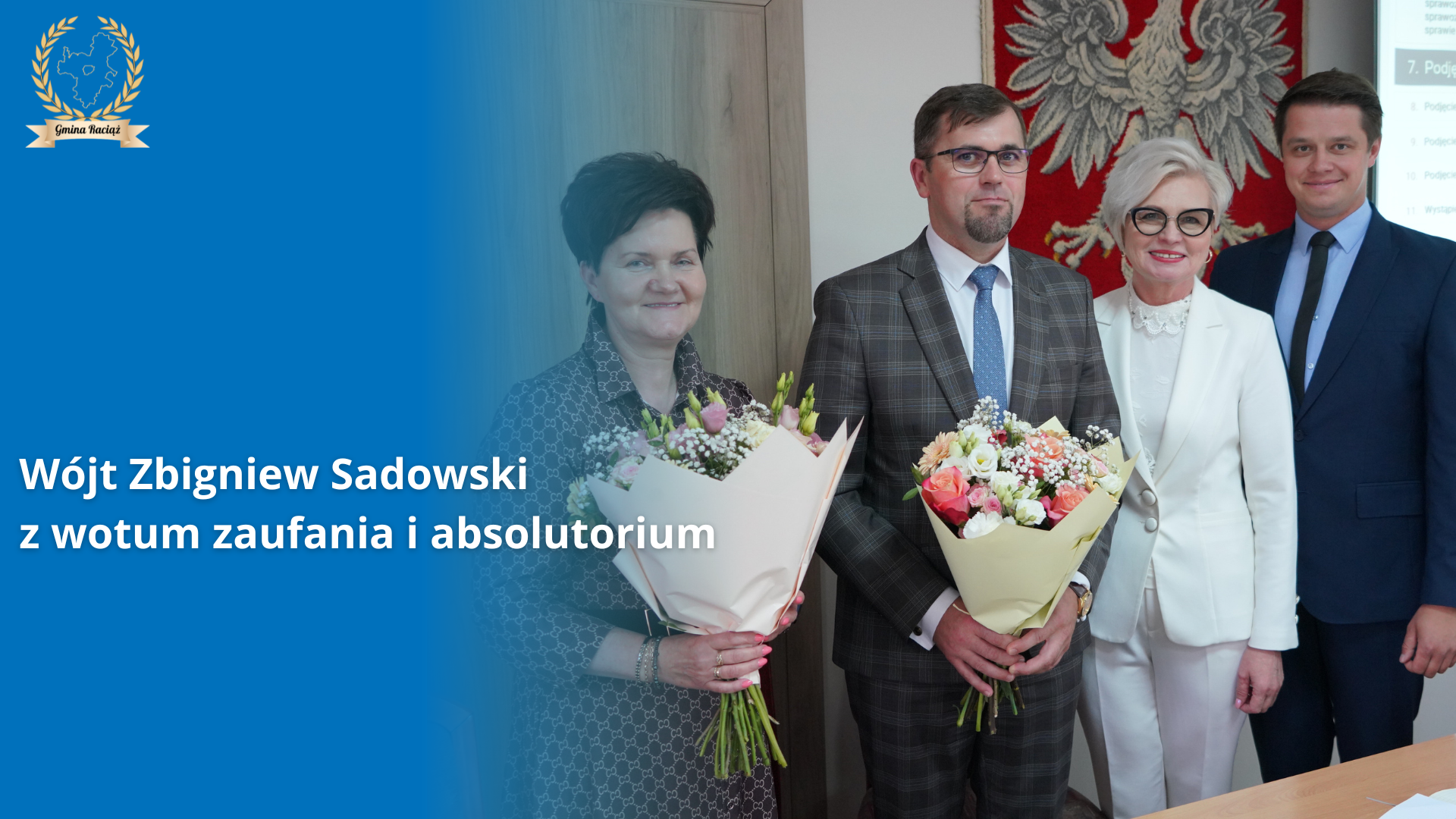 Wójt Zbigniew Sadowski z wotum zaufania i absolutorium