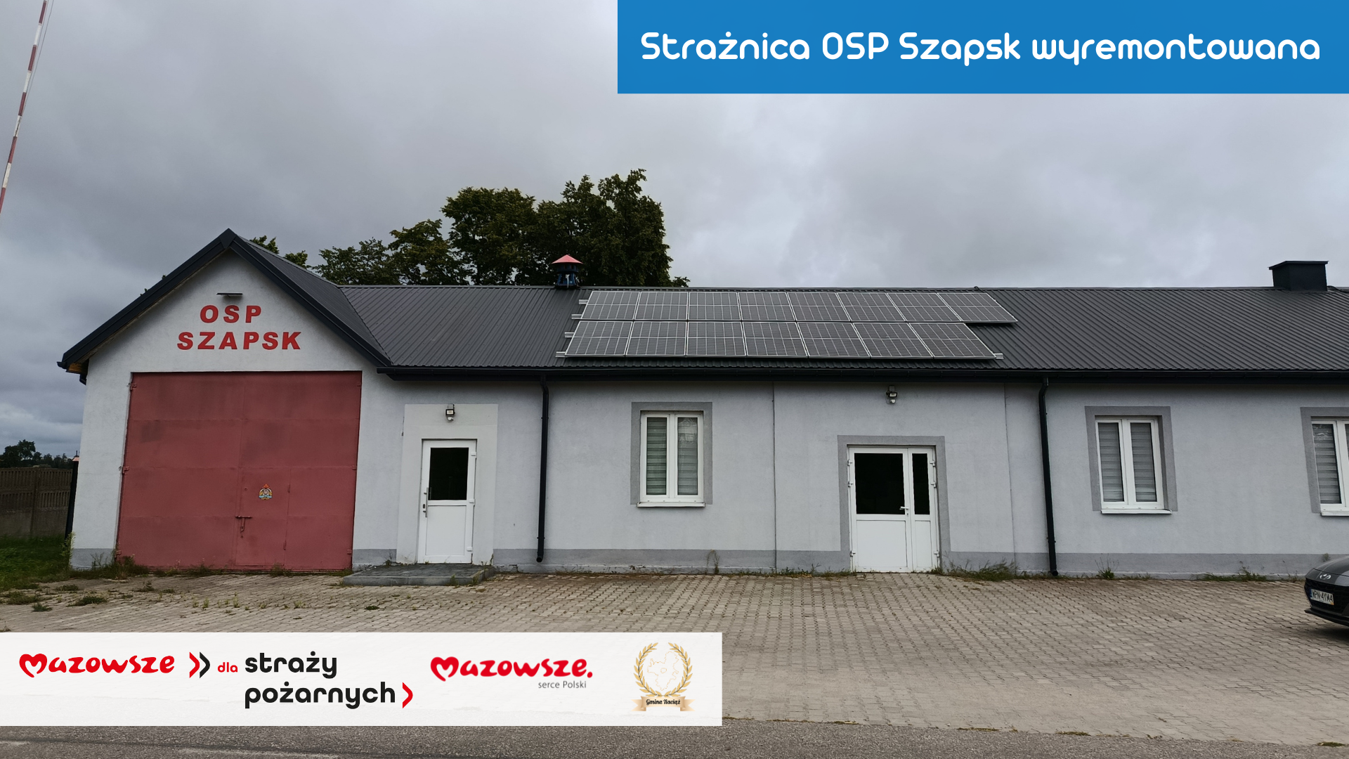 Strażnica OSP Szapsk wyremontowana