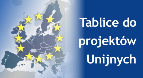 Tablice o dofinansowaniach z UE
